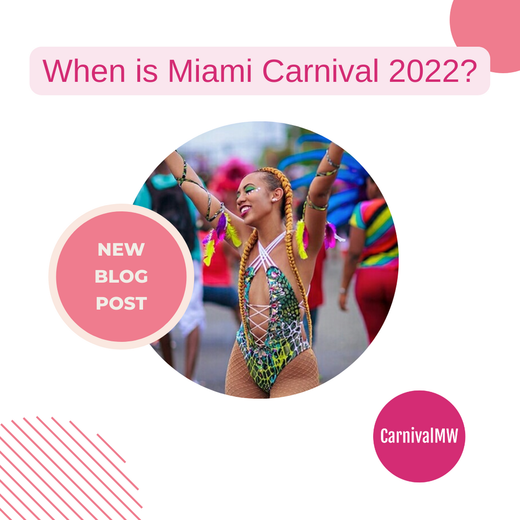 When is Carnival Miami 2022?