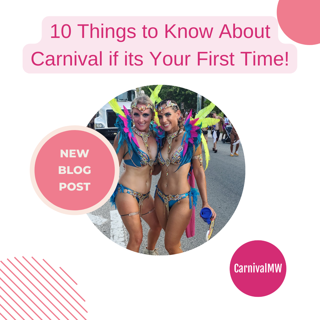 10 Things to Know About Carnival if its Your First Time! #carnival #trinidadcarnival 