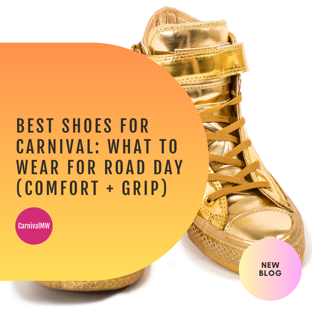 Best Shoes for Carnival: What to Wear for Road Day (Comfort + Grip)
