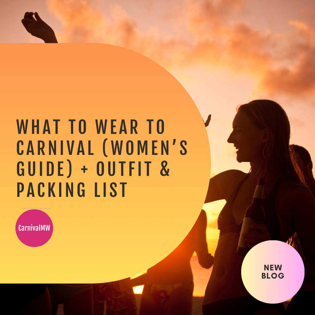What to Wear to Carnival (Women’s Guide) + Outfit & Packing List