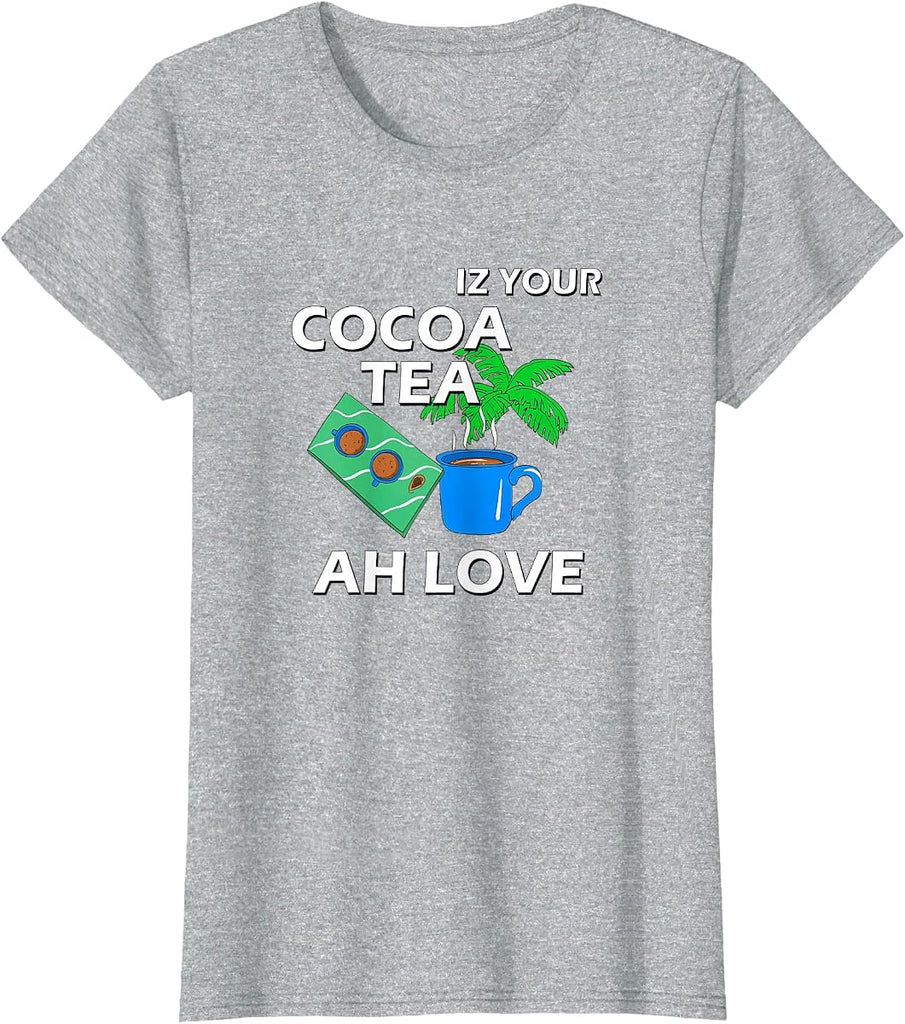 Iz Your Cocoa Tea Ah Love Tee by Soca Threads