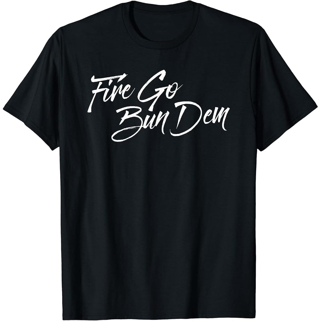 Fire Go Bun Dem Carnival Tee – slogan graphic print